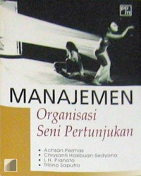 Image of Manajemen Organisasi Seni Pertunjukan